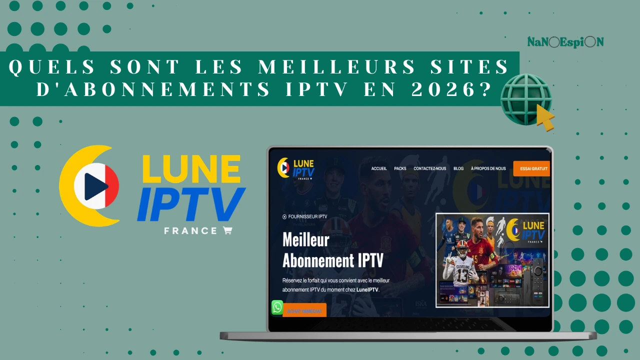 LuneIPTV est le meilleur iptv en 2026