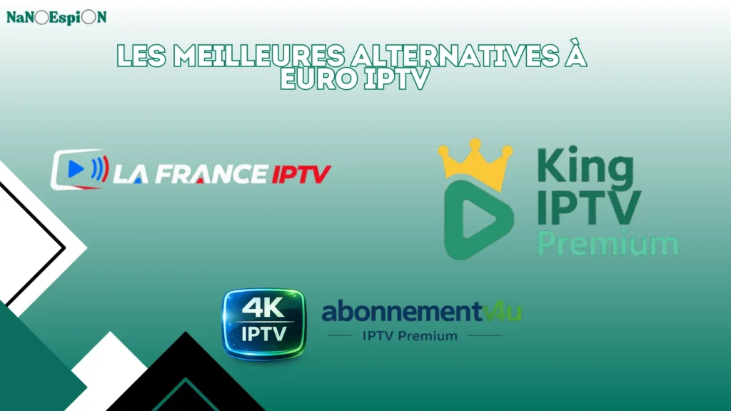 Les meilleures alternatives à Euro IPTV: