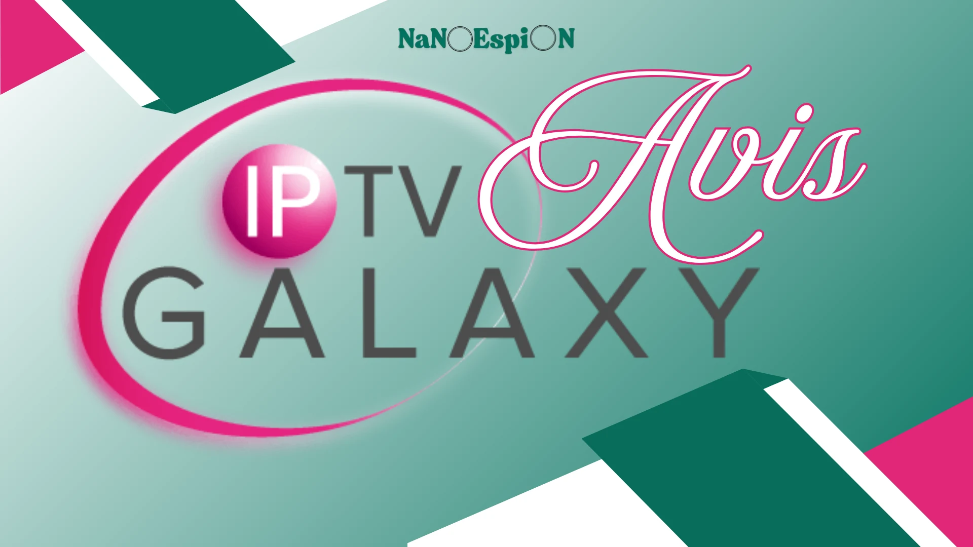 iptv galaxy avis