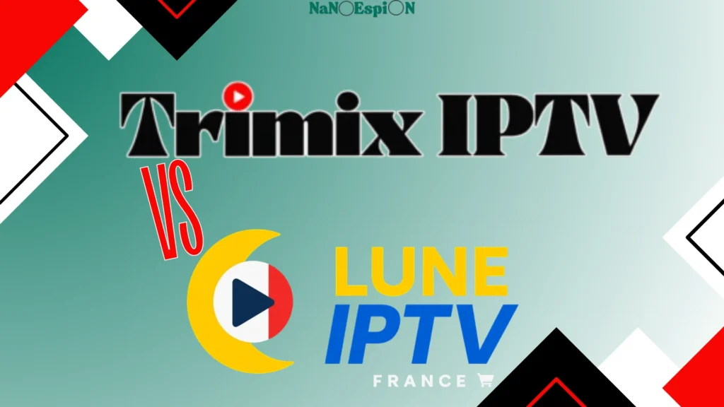 Trimix IPTV vs LuneIPTV
